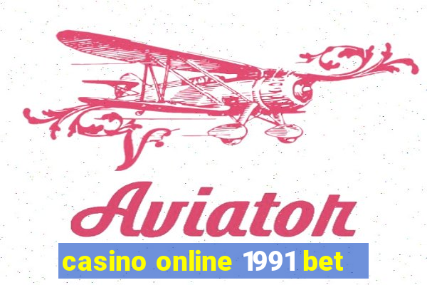 casino online 1991 bet