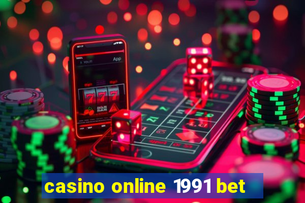 casino online 1991 bet