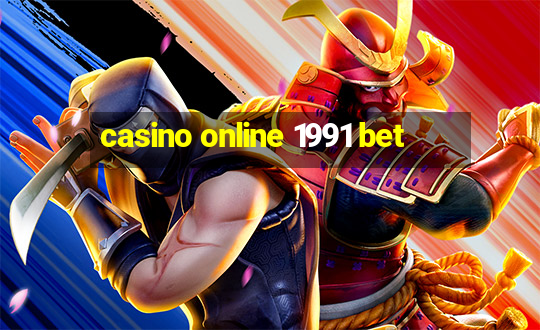 casino online 1991 bet