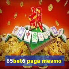 65bet6 paga mesmo