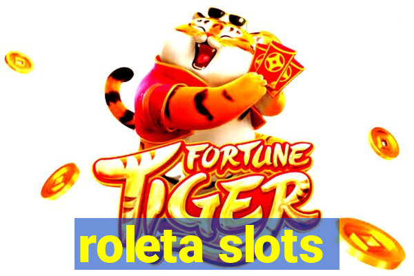 roleta slots