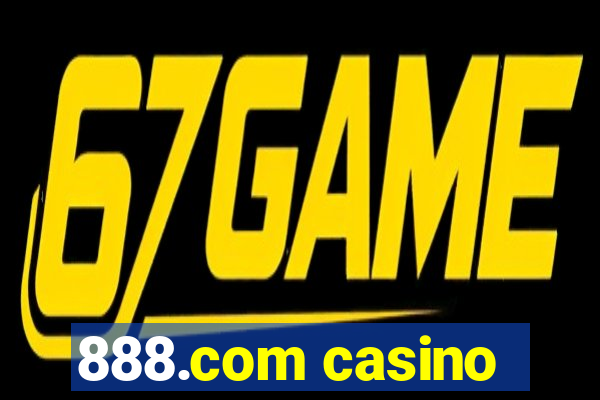 888.com casino