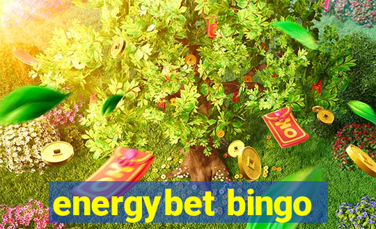 energybet bingo