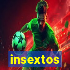 insextos