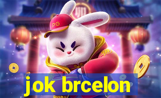 jok brcelon