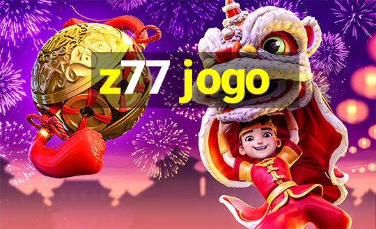 z77 jogo