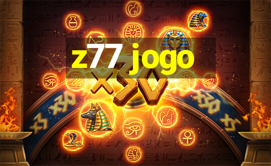 z77 jogo