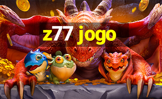 z77 jogo