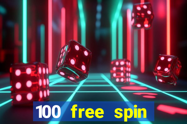 100 free spin casino promotions