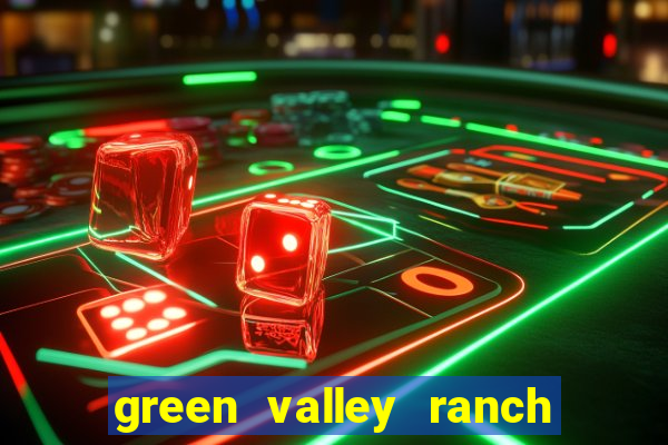 green valley ranch casino resort