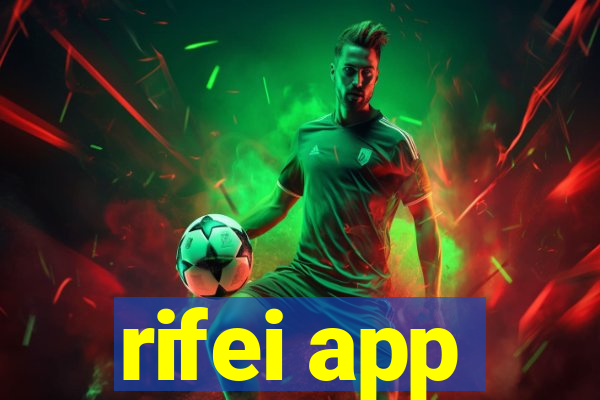 rifei app