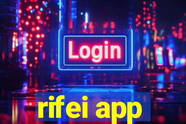 rifei app