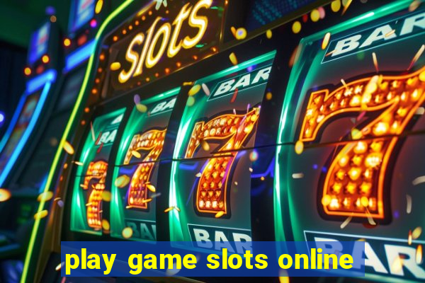 play game slots online