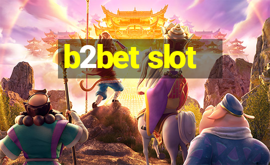 b2bet slot