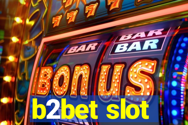 b2bet slot