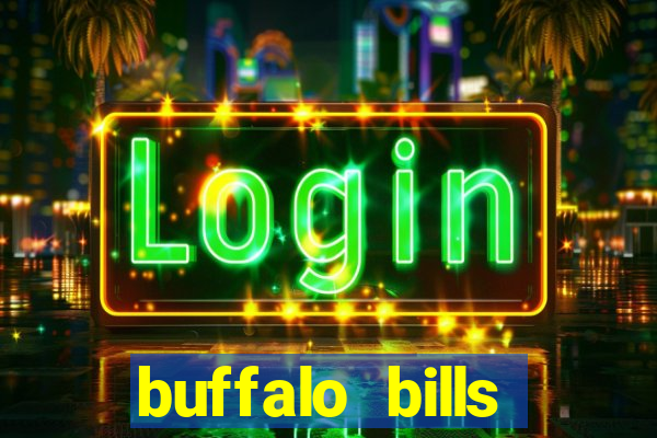 buffalo bills casino and resort