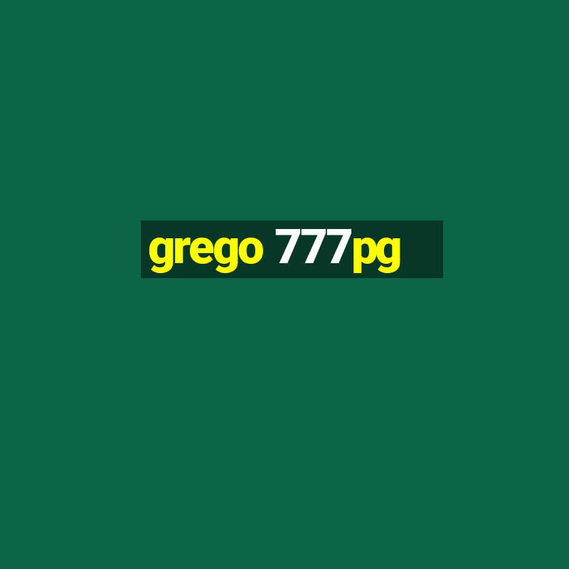 grego 777pg