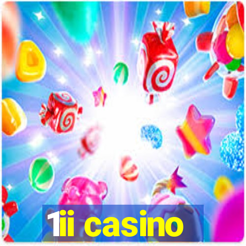 1ii casino