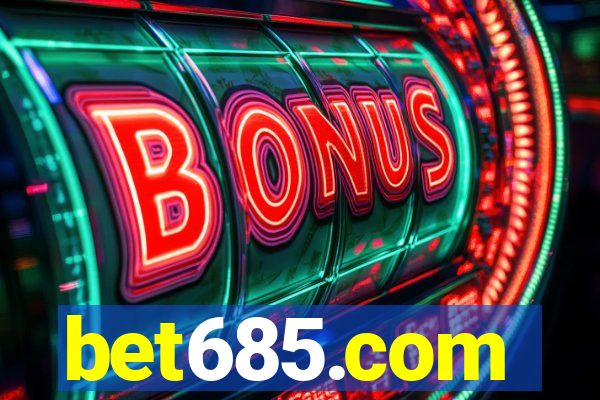 bet685.com