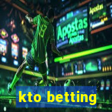 kto betting