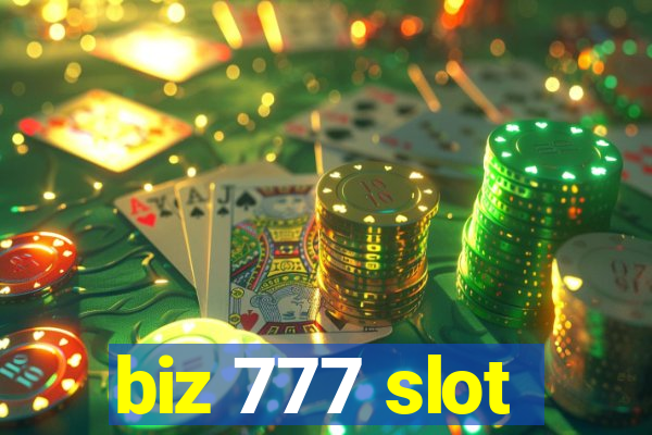 biz 777 slot