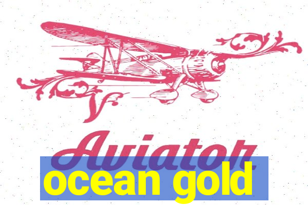 ocean gold