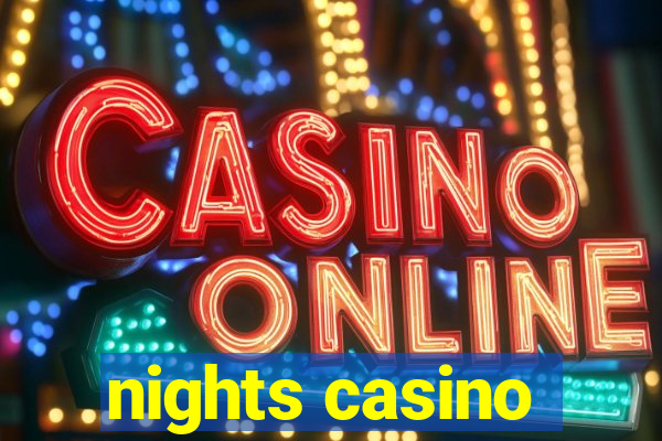 nights casino