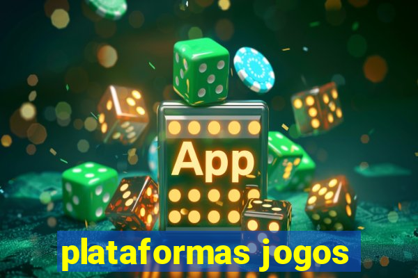 plataformas jogos