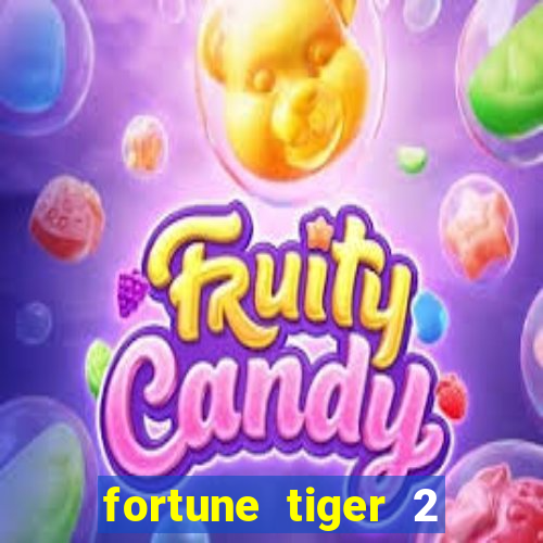 fortune tiger 2 demo grátis