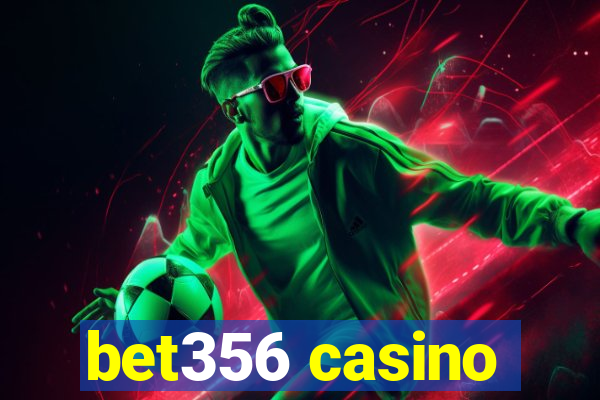 bet356 casino