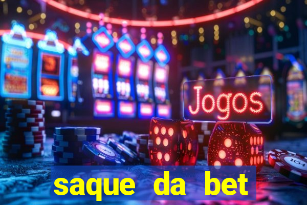 saque da bet demora quanto tempo