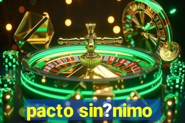 pacto sin?nimo