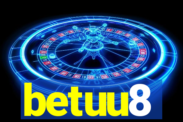 betuu8