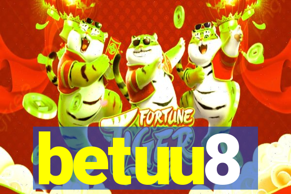 betuu8