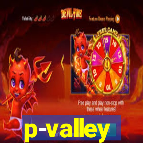 p-valley