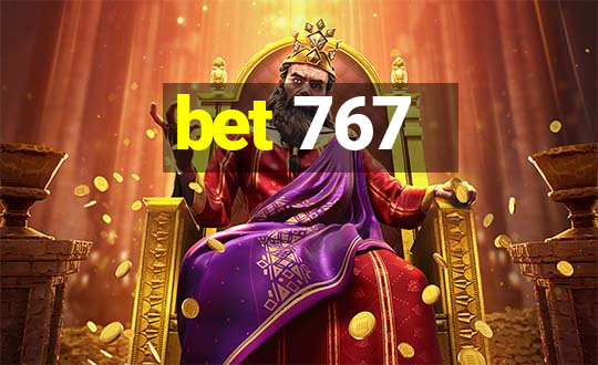 bet 767