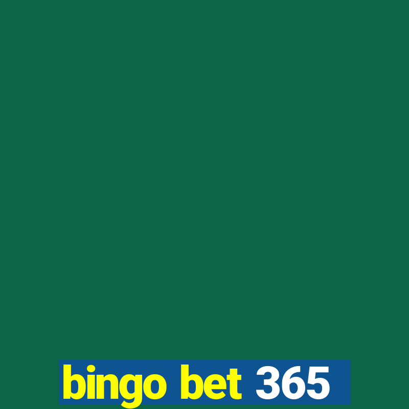 bingo bet 365