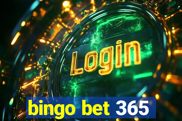 bingo bet 365