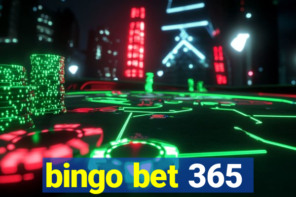 bingo bet 365