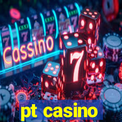 pt casino