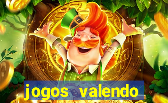 jogos valendo dinheiro online