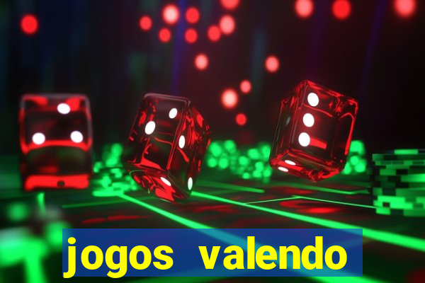 jogos valendo dinheiro online