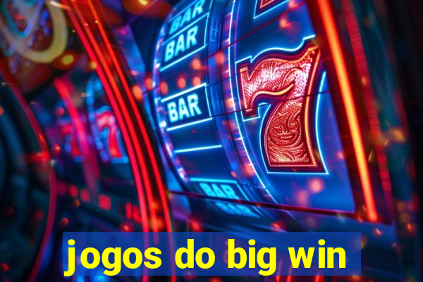 jogos do big win