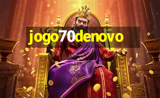 jogo70denovo