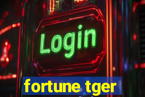 fortune tger