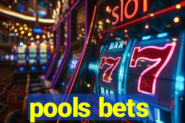 pools bets