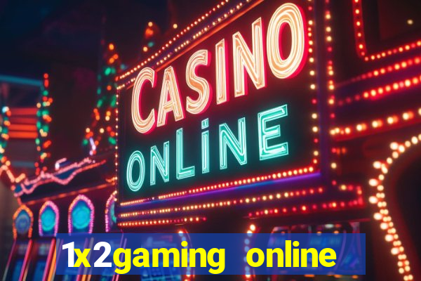 1x2gaming online casino sites