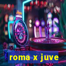 roma x juve