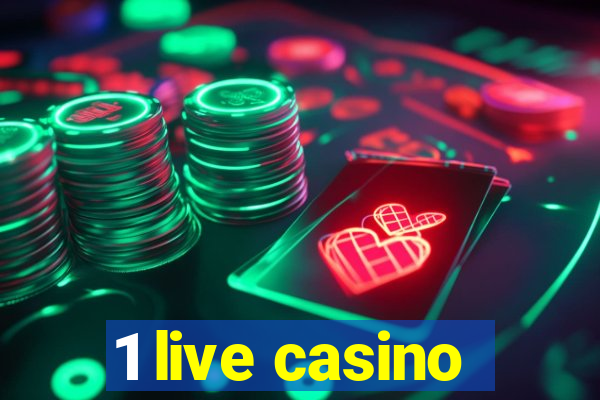 1 live casino