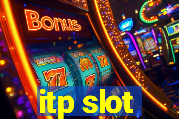 itp slot